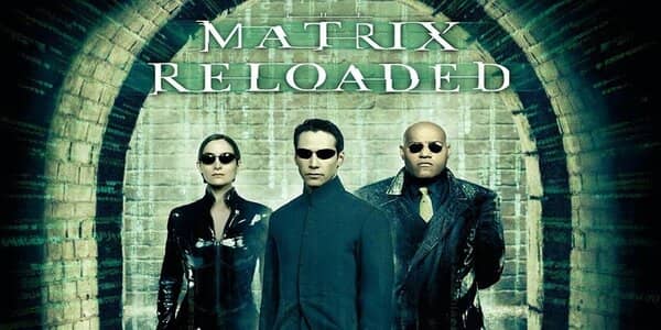 The Matrix Reloaded